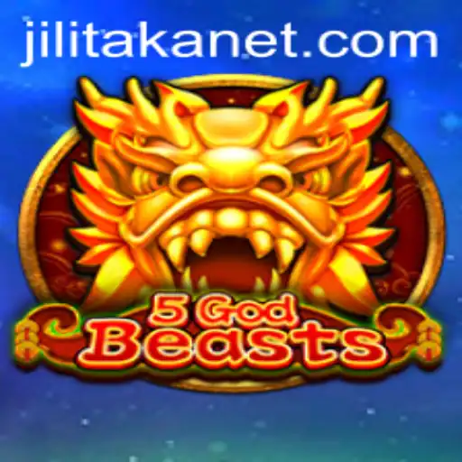 Exploring the Epic World of 5GodBeasts: Unveiling the Adventure Within 'Jilitaka'