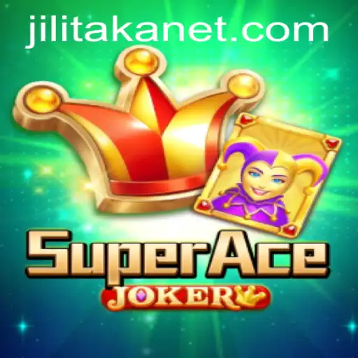 Discover the World of SuperAceJoker: Exploring the Exciting Universe of Jilitaka